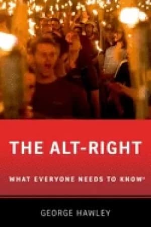 alt right what everyone needs to know