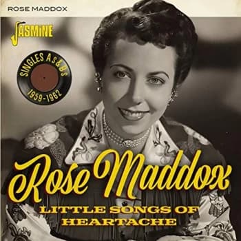 Rose Maddox - Little Songs of Heartache CD