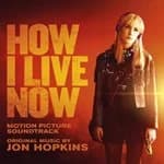 Jon Hopkins - How I Live Now Original Soundtrack (Original Soundtrack) (Music CD)