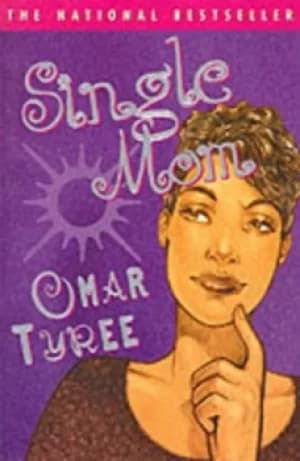 Single mom by Omar Tyree