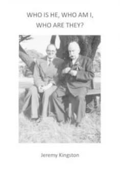 Who Is He Who Am I Who Are They by Jeremy Kingston Paperback