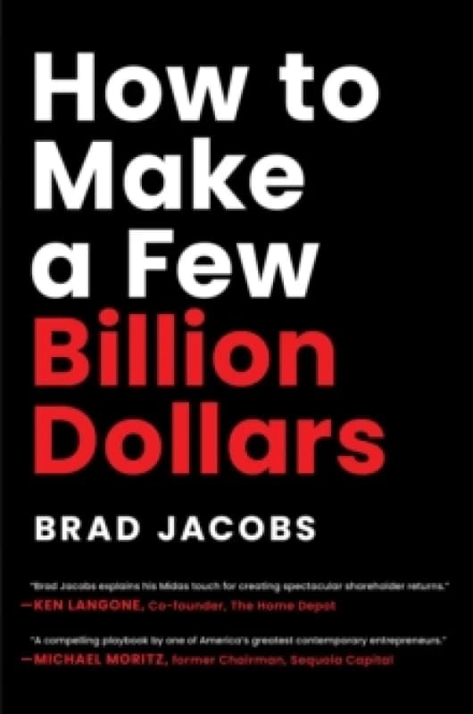 How to Make a Few Billion Dollars Hardback