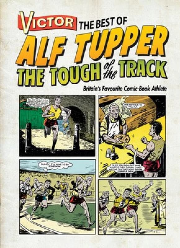 Victor the Best of Alf Tupper by Moris Heggie Hardback