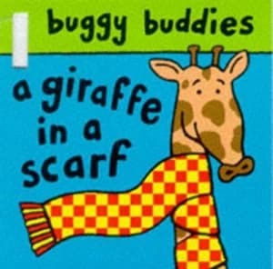 Giraffe with a Scarf by Nick Sharratt Hardback