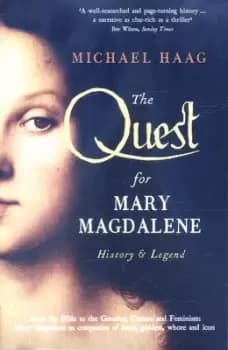 The quest for Mary Magdalene - Michael Haag - Paperback - Used