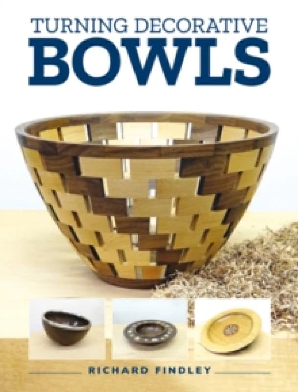 Turning Decorative Bowls Paperback / softback