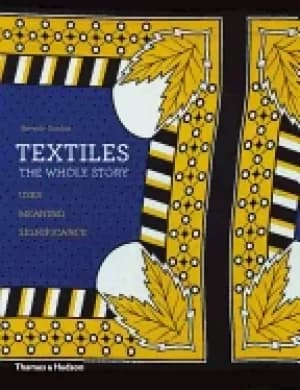textiles the whole story uses meaning significance