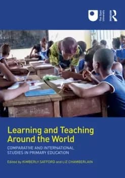Learning and Teaching Around the WorldComparative and International Studies in Primary Education