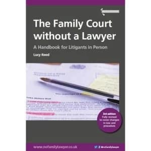 The Family Court without a Lawyer: A Handbook for Litigants in Person by Lucy Reed (Paperback, 2017)