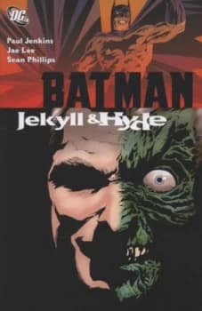 Jekyll and Hyde by Paul Jenkins and Jae Lee and Bob Kane Paperback