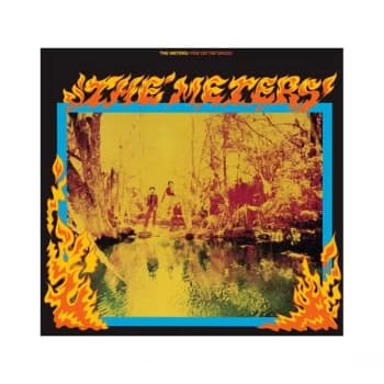 The Meters - Fire On The Bayou Limited Edition Fire Coloured Vinyl