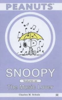 Snoopy Features As the Music Lover by Charles M Schulz Book
