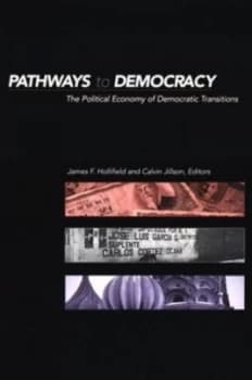 Pathways to Democracy by James Frank Hollifield Paperback