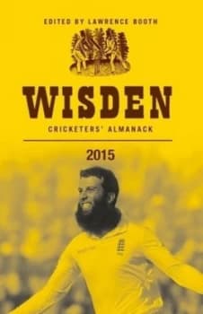 Wisden Cricketers Almanack 2015 by Lawrence Booth Hardback
