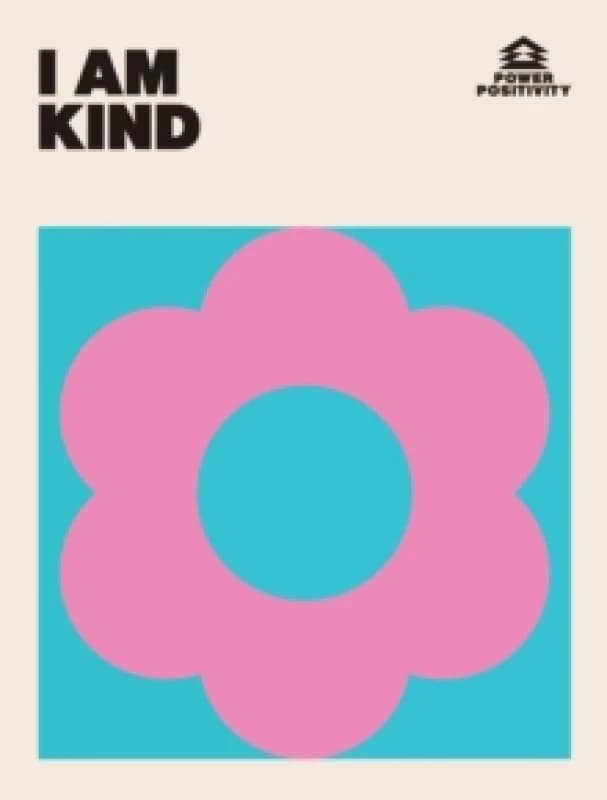 I AM KIND Hardback
