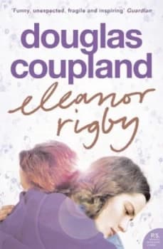 Eleanor Rigby by Douglas Coupland Paperback