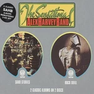 Sahb Stories/Rock Drill 2 CLASSIC ALBUMS ON 2 DISCS by The Sensational Alex Harvey Band CD Album