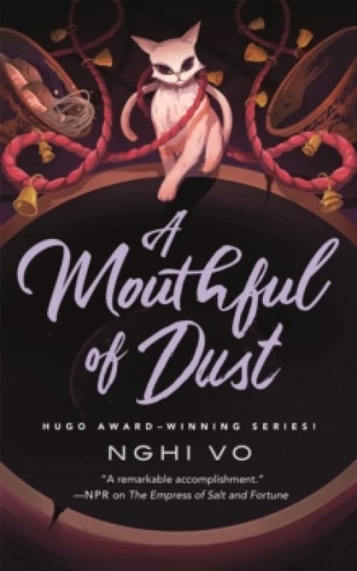 A Mouthful of Dust. Hardback. By Nghi Vo Books