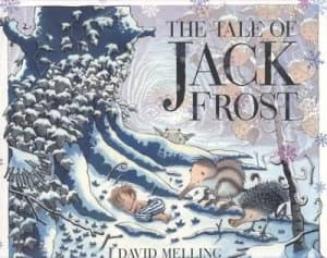 The Tale of Jack Frost by David Melling Book