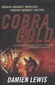 Cobra Gold by Damien Lewis Hardback