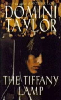 The Tiffany Lamp by Domini Taylor Paperback