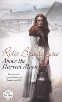 Above the Harvest Moon by Rita Bradshaw Paperback