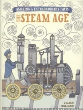 Steam Age by Julian Holland Hardback
