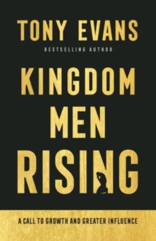 Kingdom Men Rising. Paperback. By Tony Evans Books