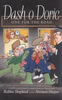 Dash O Doric - One for the Road by Robbie Shepherd Book