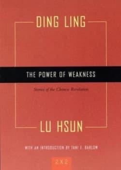 The Power of Weakness by Ding Ling Paperback