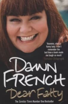 Dear Fatty by Dawn French Paperback