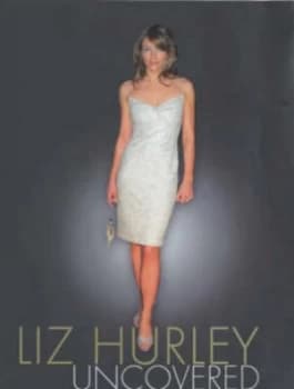 Liz Hurley by Alison Bowyer Hardback