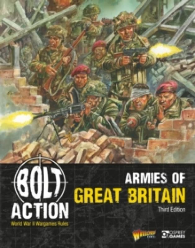 Bolt Action: Armies of Great Britain: Third Edition Paperback / softback