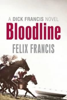 Bloodline by Felix Francis Book