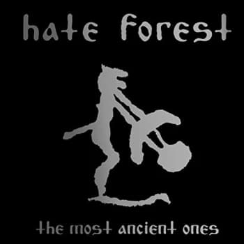 Hate Forest - The Most Ancient Ones CD