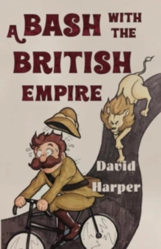 A Bash With The British Empire Paperback / softback