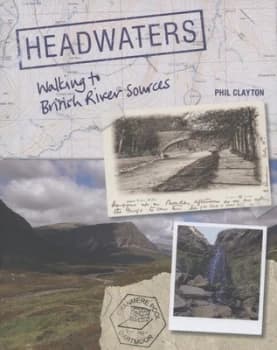 Headwaters by Phil Clayton Hardback