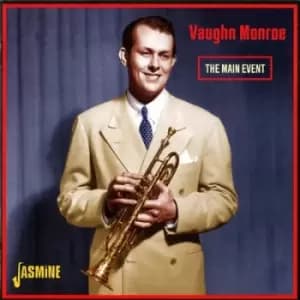 Vaughn Monroe - The Main Event CD Album - Used