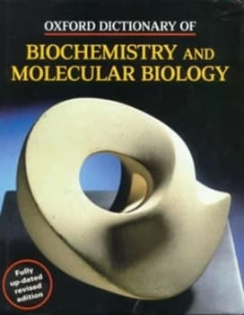 Oxford Dictionary of Biochemistry and Molecular Biology by A. D Smith Hardback