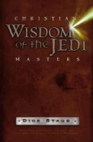christian wisdom of the jedi masters