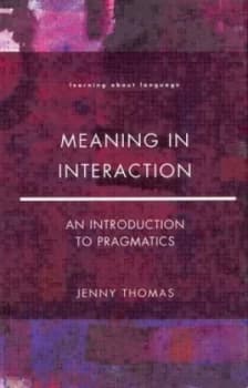 Meaning in Interaction by Jenny Thomas Paperback