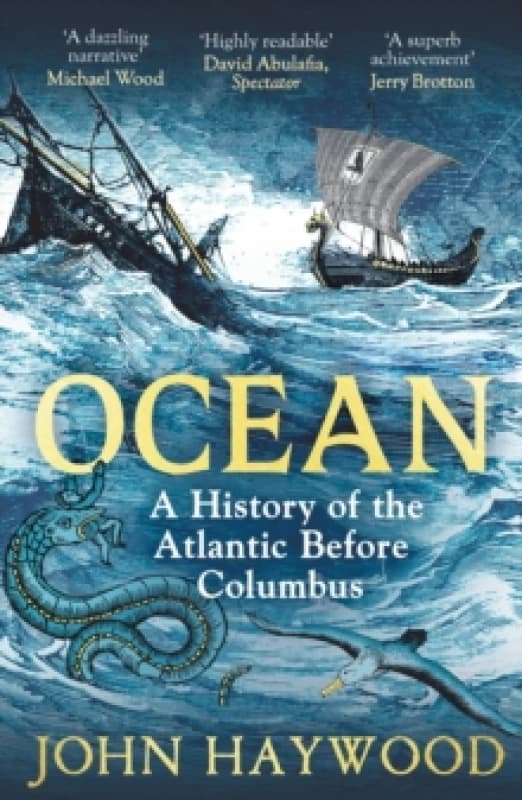 Ocean : A History of the Atlantic Before Columbus Paperback / softback