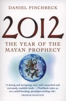 2012 by Daniel Pinchbeck Book