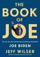 book of joe the life wit and wisdom of joe biden