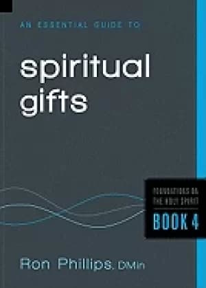 essential guide to spiritual gifts