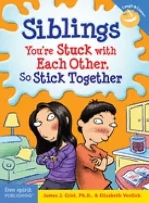 siblings youre stuck with each other so stick together