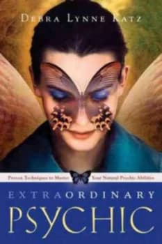 Extraordinary Psychic by Debra Lynne Katz Paperback