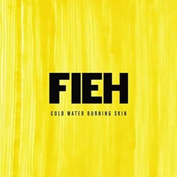Fieh - Cold Water Burning Skin CD