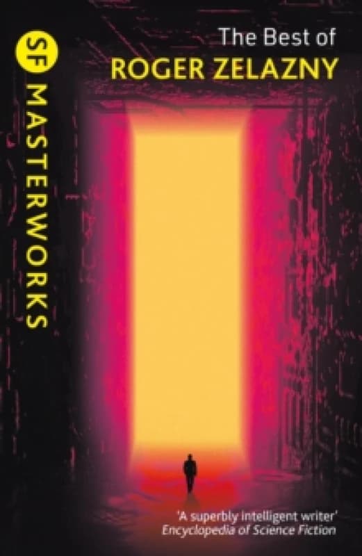 SF Masterworks: Best of Roger Zelazny - Roger Zelazny