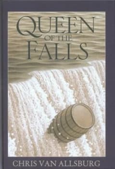Queen of the Falls by Chris Van Allsburg Hardback